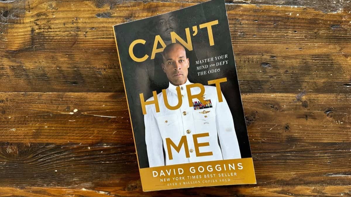 Can’t Hurt Me: Master Your Mind and Build Unbreakable Discipline